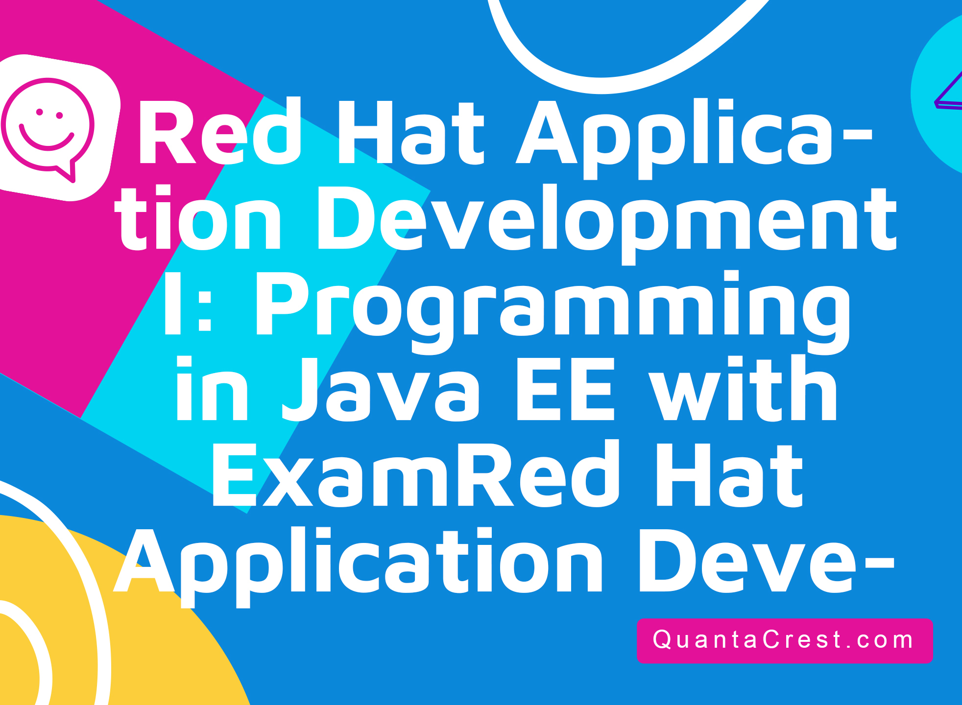 Red Hat Application Development I: Programming in Java EE with ExamRed Hat Application Development I: Programming in Java EE with Exam